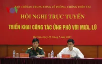 Mưa lũ ở Quảng Ninh: Triển khai ứng phó với đợt mưa lớn hơn