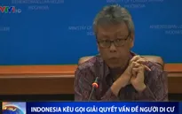 Indonesia xây dựng khu tạm trú cho người di cư
