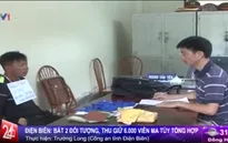 Bắt 2 đối tượng, thu giữ 6.000 viên ma túy tổng hợp ở Điện Biên
