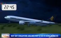 Máy bay Singapore Airlines rơi tự do vì hỏng động cơ