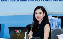 "Cô gái thời tiết" Mai Ngọc tranh giải MC ấn tượng