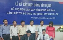 Ngư dân đầu tiên ở Quảng Trị vay vốn đóng tàu vỏ thép