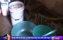 “Đói” nước sạch giữa lòng Hà Nội