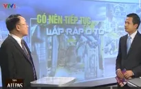 Có nên tiếp tục phát triển ngành công nghiệp lắp ráp ô tô?