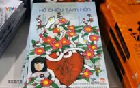 Tùy bút: “Hộ chiếu tâm hồn”