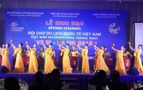 Khai mạc Hội chợ Du lịch quốc tế Việt Nam 2015