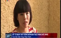 Lời "tự bạch" của đối tượng buôn bán thực phẩm chức năng giả