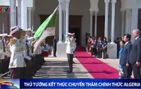 Thủ tướng kết thúc chuyến thăm chính thức Algeria