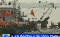 Trung Quốc nỗ lực tìm kiếm người sống sót trong vụ chìm tàu