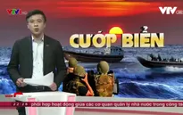 Cướp biển ở Đông Nam Á nhiều gấp đôi khu vực Somalia