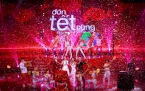 Đón Tết cùng VTV: "Bữa tiệc" mừng năm mới hoành tráng, rộn ràng