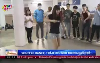Shuffle dance – Trào lưu mới của giới trẻ