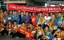 ĐT futsal Việt Nam được chào đón nồng nhiệt trong ngày trở về nước