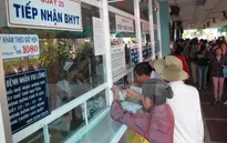 Giao dự toán khó ngăn bội chi quỹ Bảo hiểm Y tế