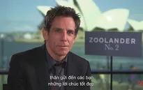 Ben Stiller chúc mừng ngày 8/3: “Chào em, Việt Nam”