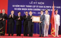 40 năm Ủy Ban Olympic Việt Nam: Hội tụ và đoàn tụ!