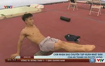 Hà Thanh và Phước Hưng cùng bài học quý giá từ những chuyến tập huấn