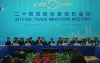 Khai mạc Hội nghị Bộ trưởng Thương mại G20 tại Trung Quốc