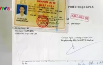 Gia Lai phát hiện gần 1.000 giấy phép lái xe giả