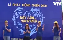 Chung tay cùng chiến dịch “Hãy làm sạch biển” tại Hà Tĩnh