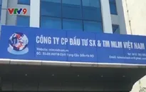 “Xử phạt hành chính công ty MLM Việt Nam là quá nhẹ”