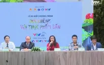 VTV24 ra mắt chương trình “Nói không với thực phẩm bẩn”