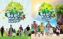 4 cặp bố con "mới toanh" tham gia Bố ơi! Mình đi đâu thế? mùa 3