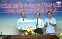 Quỹ Tấm lòng Việt hỗ trợ ngư dân khó khăn vùng bãi ngang ven biển