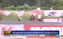 Giải đua mô tô chuyên nghiệp Motul Racing Cup 2016
