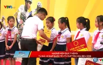Những món quà ý nghĩa từ giải đua xe đạp quốc tế VTV - Cúp Tôn Hoa Sen 2016