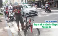 Thế giới đang "lên bờ xuống ruộng" cùng Pokemon Go