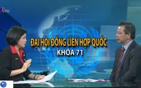 “Liên Hợp quốc là tổ chức đa phương toàn cầu không thể thay thế”