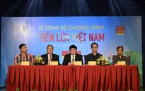 Ra mắt chương trình thúc đẩy khởi nghiệp "Tiến lên Việt Nam"