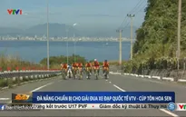 Đà Nẵng tích cực chuẩn bị cho giải xe đạp quốc tế VTV Cup Tôn Hoa Sen 2016