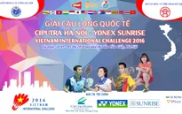 Lịch tường thuật trực tiếp giải cầu lông quốc tế Ciputra 2017 trên sóng VTV