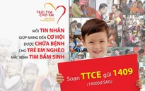 Chung tay hỗ trợ trẻ em nghèo bệnh tim với chương trình "Trái tim cho em"
