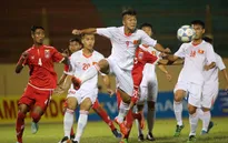 U19 Quốc tế 2017: Đội tuyển chọn U19 Việt Nam thắng kịch tính U19 Myanmar