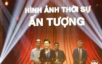 "Khúc bi tráng Gạc Ma" là hình ảnh thời sự ấn tượng nhất VTV Awards 2017