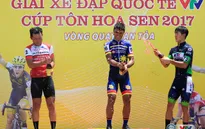 Kết quả chi tiết giải xe đạp quốc tế VTV Cúp Tôn Hoa Sen 2017: Oranza về nhất chặng 3, Lê Văn Duẩn giành áo vàng!