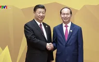 Chủ tịch nước: APEC cần phát huy vai trò mạnh mẽ hơn trong thời gian tới