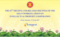 Việt Nam đăng cai cuộc họp Nhóm Công tác về Hợp tác Sở hữu trí tuệ các nước ASEAN