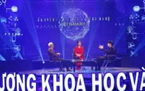 Đón xem "Ấn tượng Khoa học và Công nghệ Việt Nam 2017" (19h50, VTV2)