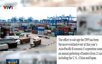 CPTPP - Đột phá lớn của thương mại tự do khu vực