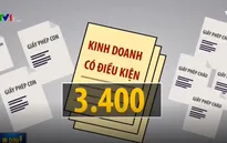 Giấy phép con: Cắt cái này, lại "mọc" cái khác!