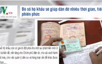 Bỏ sổ hộ khẩu - Thêm một bước tiến gần hơn với xã hội số hóa