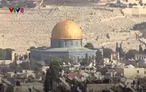 Jerusalem - Vùng đất thánh nghìn năm xung đột