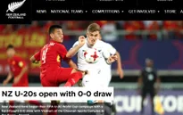Truyền thông thế giới nói gì về trận đấu giữa U20 Việt Nam và U20 New Zealand?