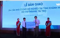 Khánh Hòa bàn giao hơn 200 nhà ở cho hộ nghèo
