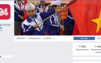 Fanpage Trung tâm tin tức VTV24 cán mốc 1 triệu người theo dõi