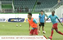 Góc nhìn: CLB Hải Phòng - làn gió mới từ các cầu thủ trẻ